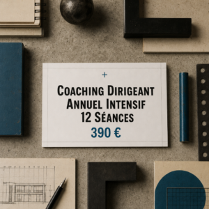 Coaching Dirigeant Annuel Intensif 12 Séances