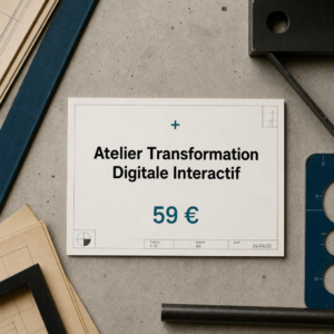Atelier Transformation Digitale Interactif